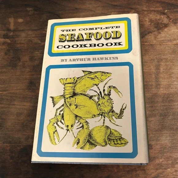 Book The Complete Seafood Cookbook Vintage By Arthur Hawkins 1970 Recipes - Picture 2 of 7